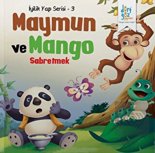 Maymun ve Mango - Sabretmek