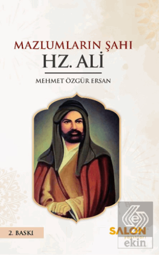 Mazlumların Şahı Hz. Ali