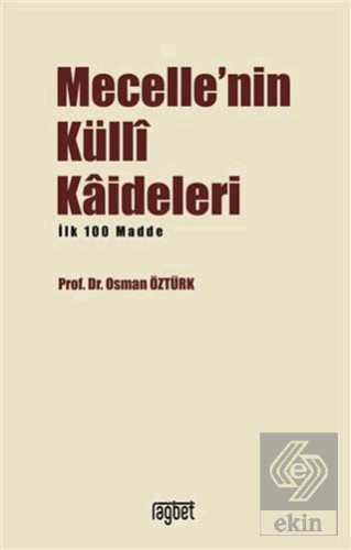 Mecelle'nin Küllı Kadileleri