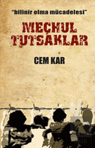 Meçhul Tutsaklar