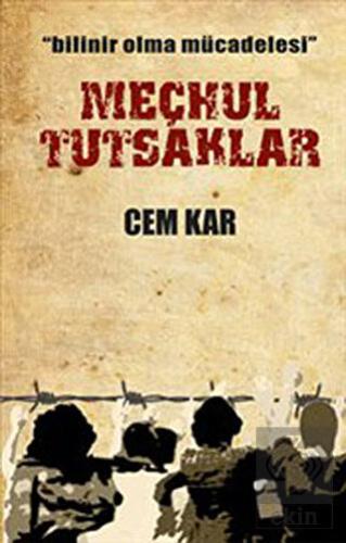 Meçhul Tutsaklar