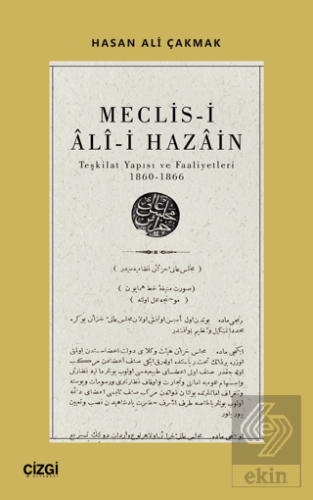 Meclis-i Ali-i Hazain (Teşkilat Yapısı ve Faaliyet