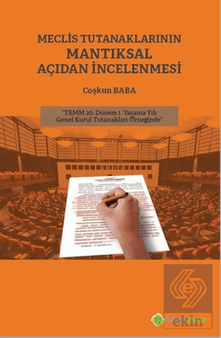 Meclis Tutanaklarının Mantıksal Açıdan İncelenmesi