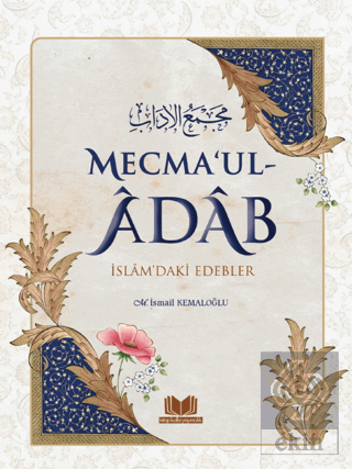 Mecma'ul Adab İslam'daki Edebler