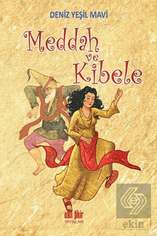 Meddah ve Kibele