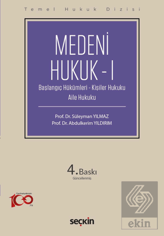 Medeni Hukuk – I & THD & Başlangıç Hükümleri – Kiş