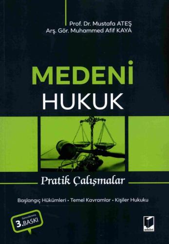 Medeni Hukuk Pratik Çalışmalar