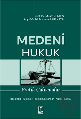 Medeni Hukuk Pratik Çalışmalar