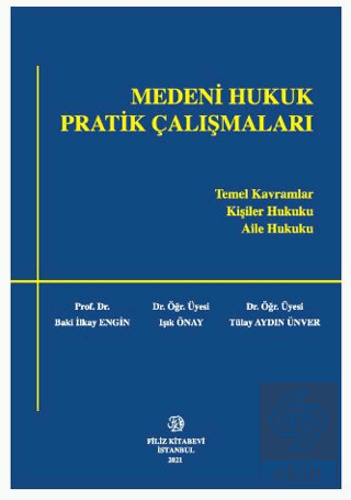 Medeni Hukuk Pratik Çalışmaları