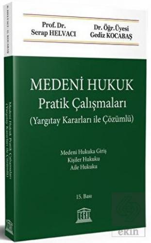 Medeni Hukuk Pratik Çalışmaları