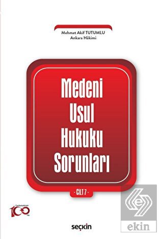 Medeni Usul Hukuku Sorunları Cilt: 7