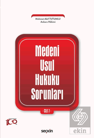 Medeni Usul Hukuku Sorunları Cilt: 7