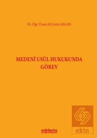 Medeni Usul Hukukunda Görev