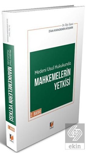 Medeni Usul Hukukunda Mahkemelerin Yetkisi