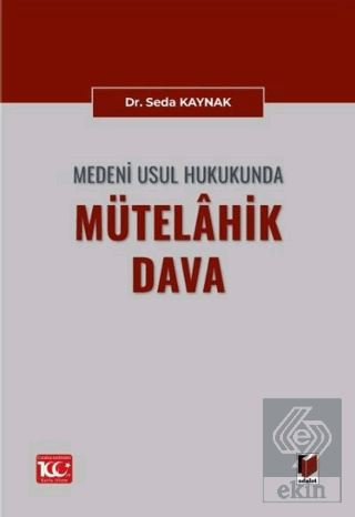 Medeni Usul Hukukunda Mütelahik Dava