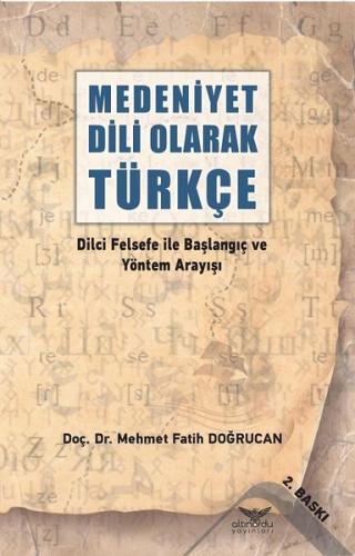 Medeniyet Dili Olarak Türkçe