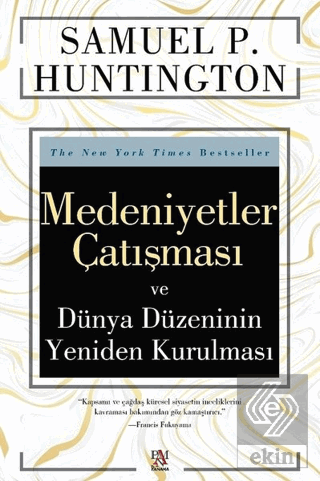 Medeniyetler Çatışması ve Dünya Düzeninin Yeniden