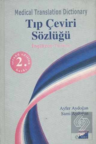 Medical Translation Dictionary Tıp Çeviri Sözlüğü