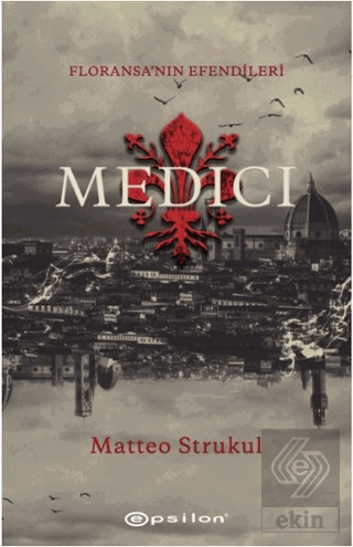 Medici - Floransa\'nın Efendileri