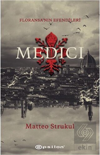 Medici - Floransa\'nın Efendileri