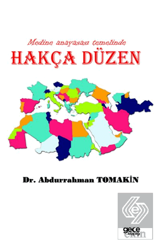 Medine Anayasası Temelinde Hakça Düzen