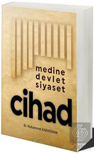 Medine Devlet Siyaset Cihad