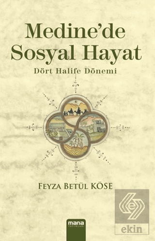 Medine\'de Sosyal Hayat