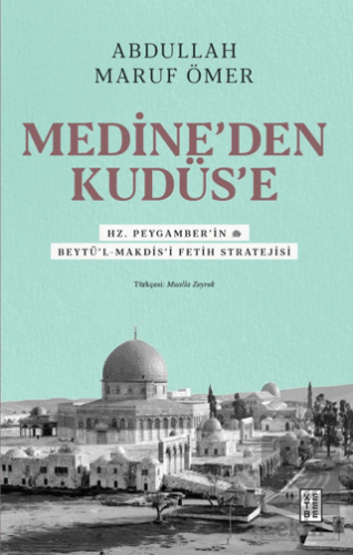 Medine'den Kudüs'e