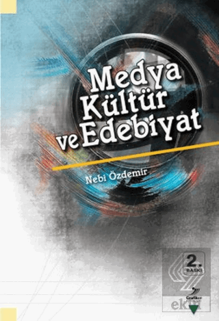 Medya Kültür ve Edebiyat