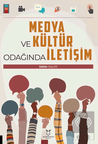 Medya ve Kültür Odağında İletişim