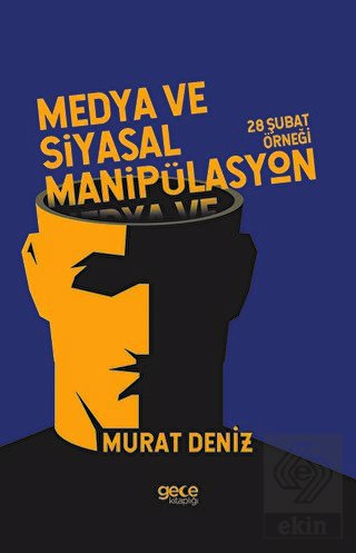 Medya ve Siyasal Manipülasyon