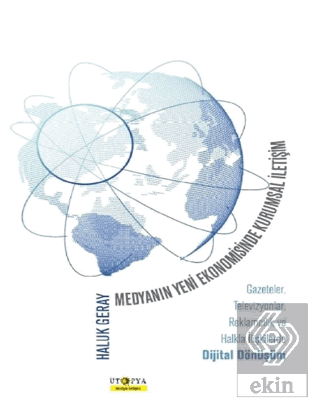 Medyanın Yeni Ekonomisinde Kurumsal İletişim