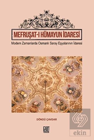 Mefruşat-ı Hümayun İdaresi