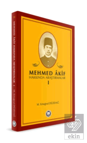 Mehmed Akif Hakkında Araştırmalar 1