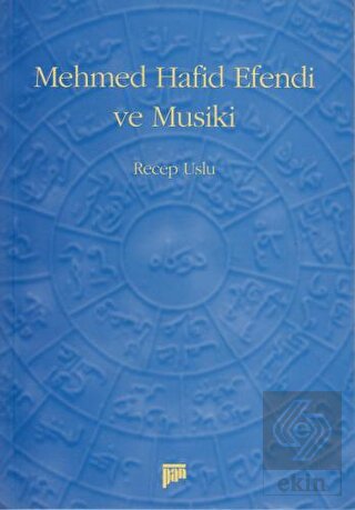 Mehmed Hafid Efendi ve Musiki