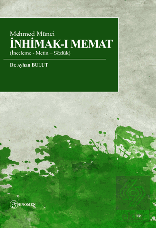 Mehmed Münci İnhimak-I Memat (İnceleme - Metin – S