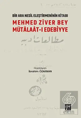 Mehmed Ziver Bey Mütalaat-ı Edebiyye - Bir Nesil E