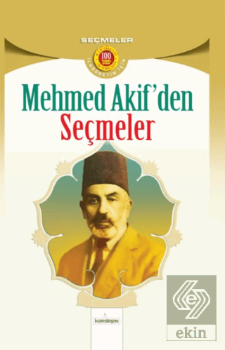 Mehmet Akif'den Seçmeler