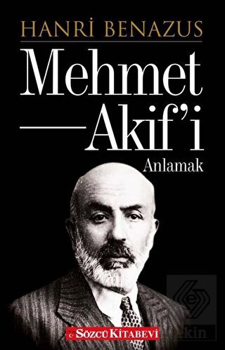 Mehmet Akif'i Anlamak