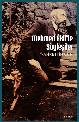 Mehmet Akifle Söyleşiler