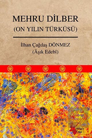 Mehru Dilber (On Yılın Türküsü)