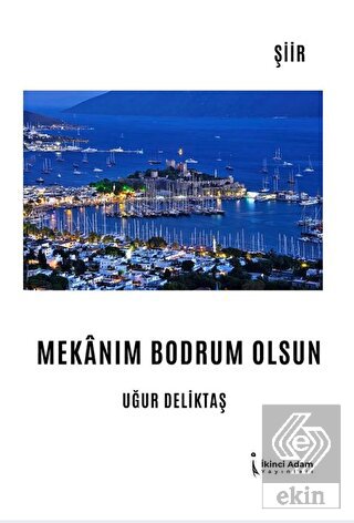 Mekanım Bodrum Olsun