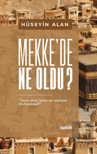 Mekke'de Ne Oldu