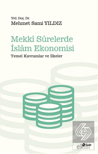 Mekki Surelerde İslam Ekonomisi