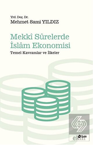 Mekki Surelerde İslam Ekonomisi