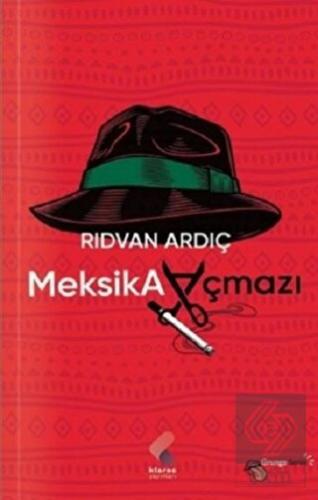 Meksika Açmazı