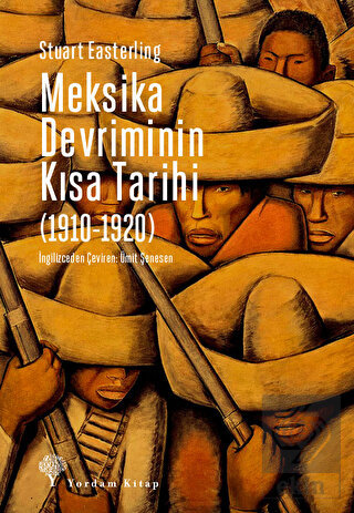 Meksika Devriminin Kısa Tarihi (1910-1920)