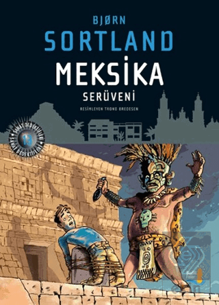 Meksika Serüveni