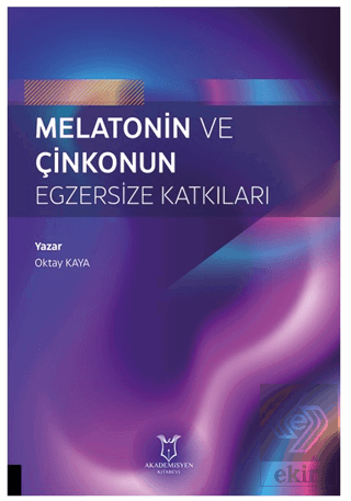 Melatonin ve Çinkonun Egzersize Katkıları