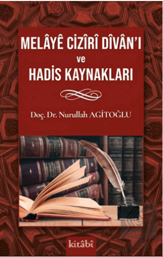 Melaye Ciziri Divan'ı ve Hadis Kaynakları